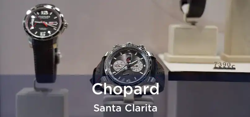 Chopard Santa Clarita