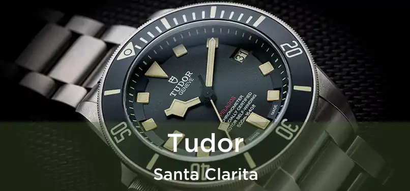 Tudor Santa Clarita