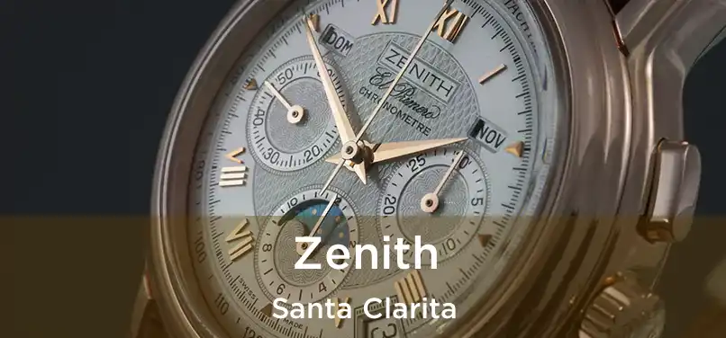 Zenith Santa Clarita